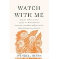thumbnail image 1 of Watch with Me: And Six Other Stories of the Yet-Remembered Ptolemy Proudfoot and His Wife, Miss Minnie, NÃ©e Quinch, (Paperback), 1 of 1