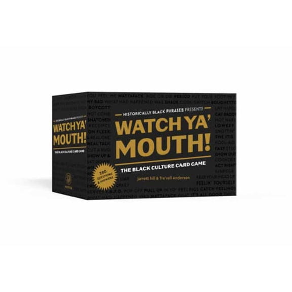 Watch Ya' Mouth!: The Black Culture Card Game