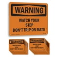 thumbnail image 1 of Watch Your Step Don't Trip On Mats OSHA WARNING Aluminum Sign 18 Inch x 12 Inch - 10 Pack, 1 of 8