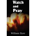 thumbnail image 1 of Watch and Pray (Paperback), 1 of 1