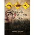 thumbnail image 1 of Watch for Fallen Rocks (Hardcover), 1 of 1