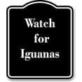 thumbnail image 1 of Watch for Iguanas BLACK Aluminum Composite Sign 15''x18'', 1 of 9