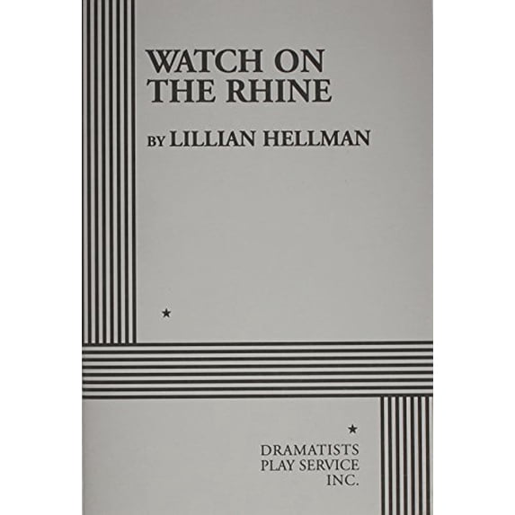 Pre-Owned Watch on the Rhine. (Acting Edition for Theater Productions) (Paperback) 0822212234 9780822212232
