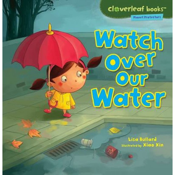 Pre-Owned Watch Over Our Water (Paperback) 0761385177 9780761385172
