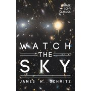 Watch the Sky, Paperback
