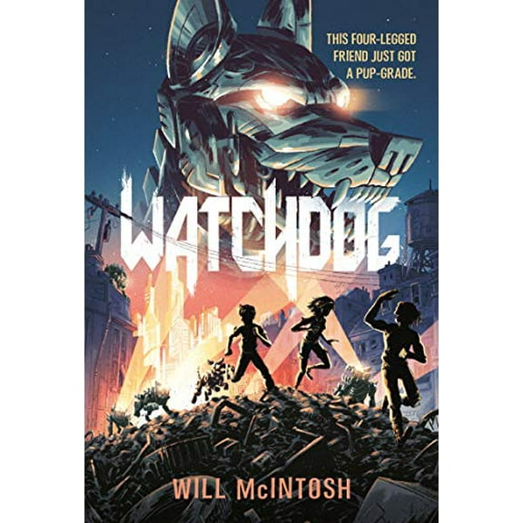 Pre-Owned Watchdog Paperback Will McIntosh