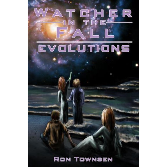 Watcher In The Fall: Evolution Volume 3 Paperback 1502998815 9781502998811 Ron Townsen, Mr Ronald W Townsen