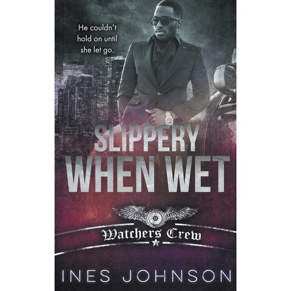 Watchers Crew Slippery When Wet, Book 4, (Paperback)