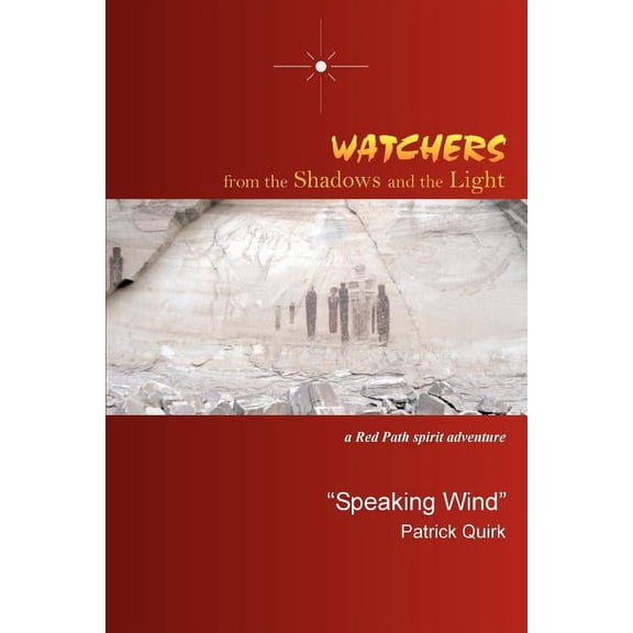 Watchers from The Shadows and The Light: a Red Path spirit adventure, (Paperback)