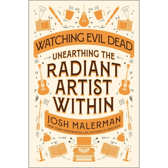 Watching Evil Dead: Unearthing the Radiant Artist Within, (Hardcover)