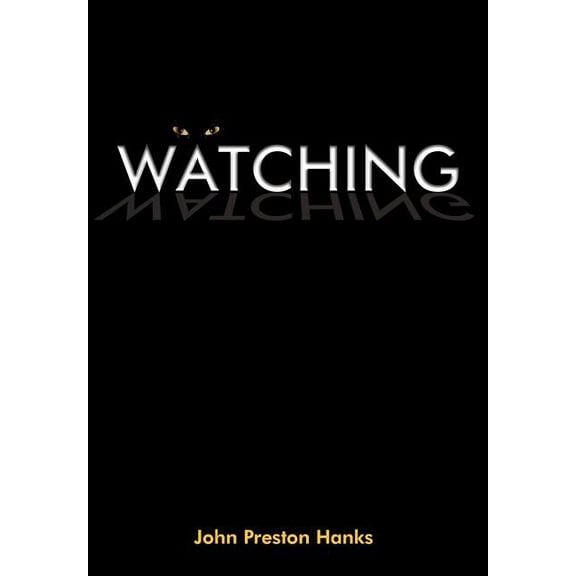 Watching, (Hardcover)