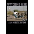 thumbnail image 1 of Watching War (Paperback), 1 of 1