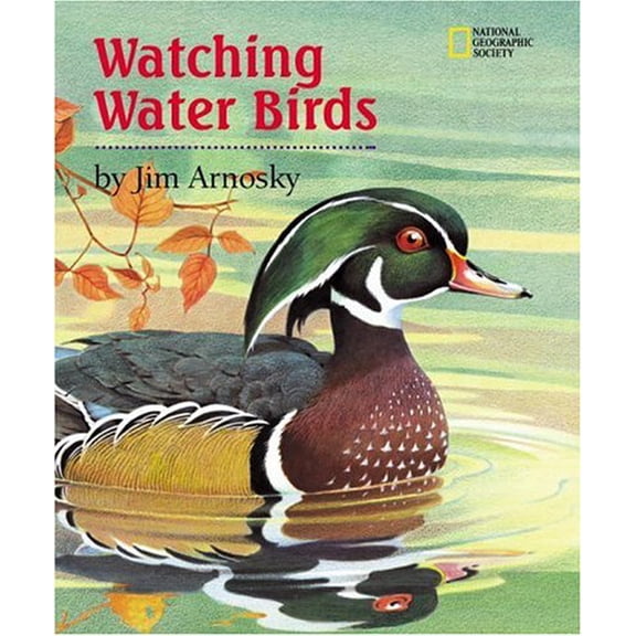 Pre-Owned Watching Water Birds (Watching Wildlife With Jim Arnosky) (Paperback) 0792267397 9780792267393