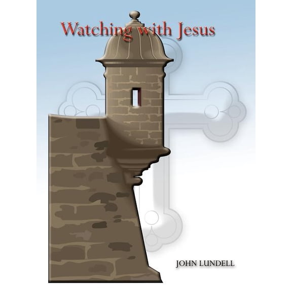 Watching With Jesus, (Paperback)