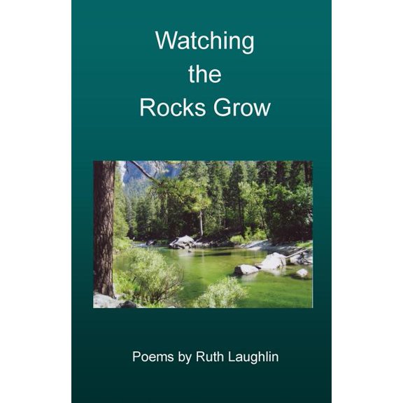 Watching the Rocks Grow (Paperback)