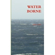 Water Borne, Paperback