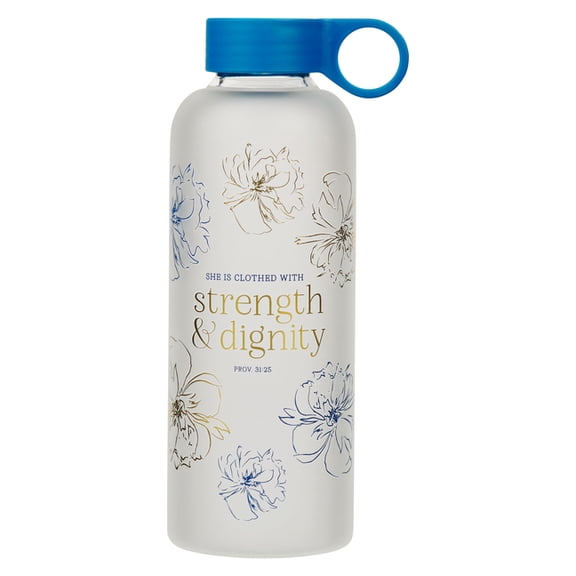Water Bottle Glass Strength & Dignity Prov. 31:25, (Hardcover)