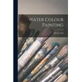 thumbnail image 1 of Water Colour Painting (Paperback), 1 of 1