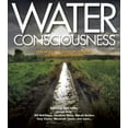 thumbnail image 1 of Pre-Owned Water Consciousness: How We All Have to Change to Protect Our Most Critical Resource Paperback, 1 of 1