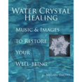 thumbnail image 1 of Pre-Owned Water Crystal Healing: Music and Images to Restore Your Well-Being by Masaru Emoto (Hardcover), 1 of 1