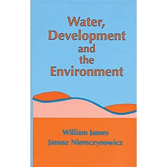 Pre-Owned Water, Development and the Environment 9780873715225 Used