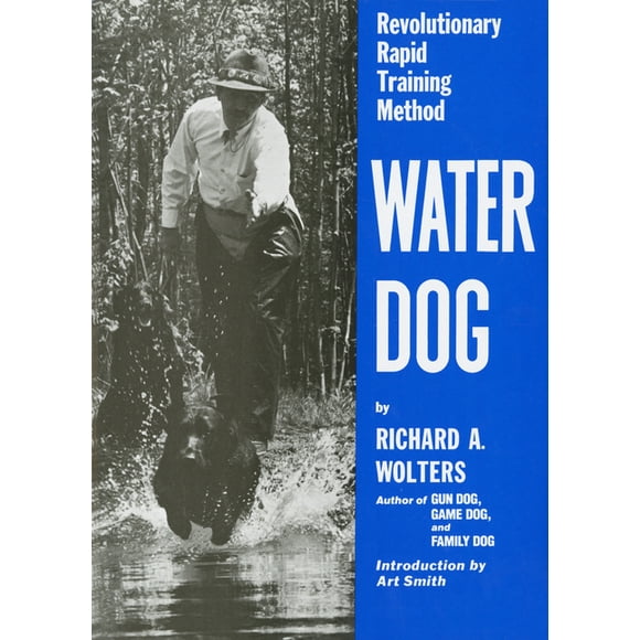 Water Dog : Revolutionary Rapid Training Method (Hardcover)