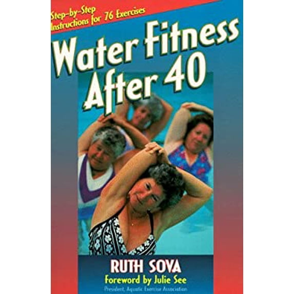 Pre-Owned Water Fitness After 40 (Paperback) 0873226046 9780873226042