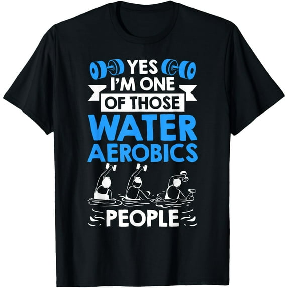 Water Fitness Aqua Aerobics Workout Water Aerobic Exercise T-Shirt