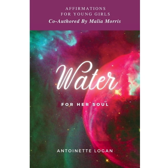 Water For Her Soul: Affirmations Journal, (Paperback)