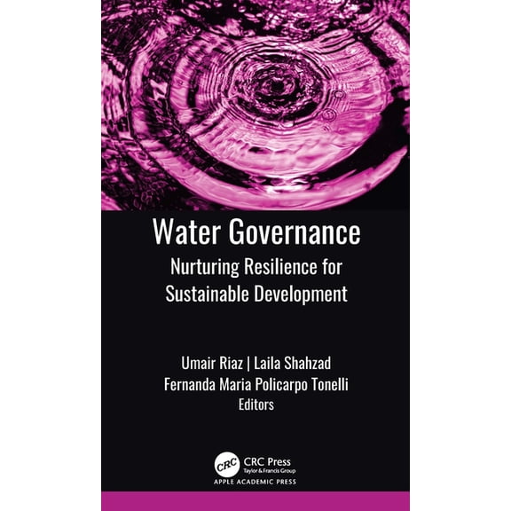 Water Governance: Nurturing Resilience for Sustainable Development, (Hardcover)
