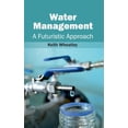 thumbnail image 1 of Water Management: A Futuristic Approach, (Hardcover), 1 of 1