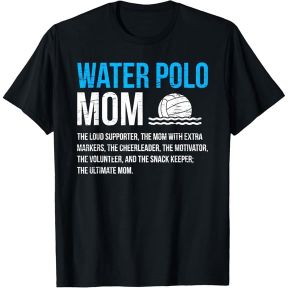 Water Polo Mom Definition Mom Of A Water Polo Player Mother T-Shirt