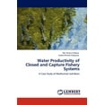 thumbnail image 1 of Water Productivity of Closed and Capture Fishery Systems (Paperback), 1 of 1