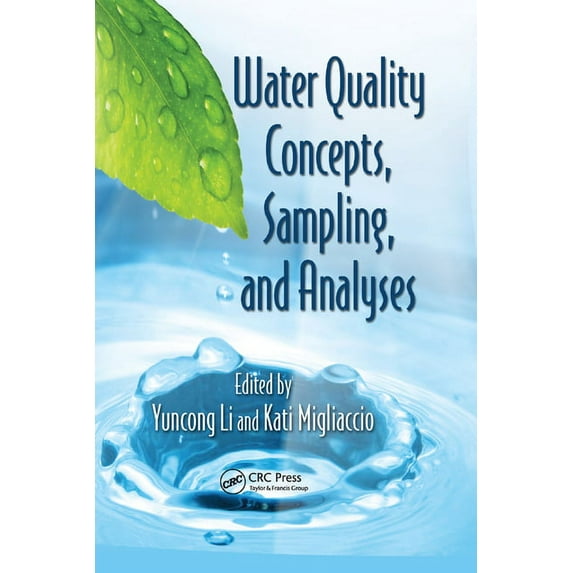 Water Quality Concepts, Sampling, and Analyses, (Paperback)