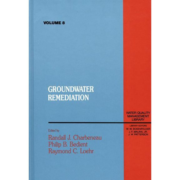Water Quality Management Library Groundwater Remediation, Volume VIII, Book 8, (Hardcover)