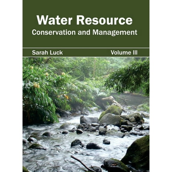 Water Resource: Conservation and Management (Volume III), (Hardcover)