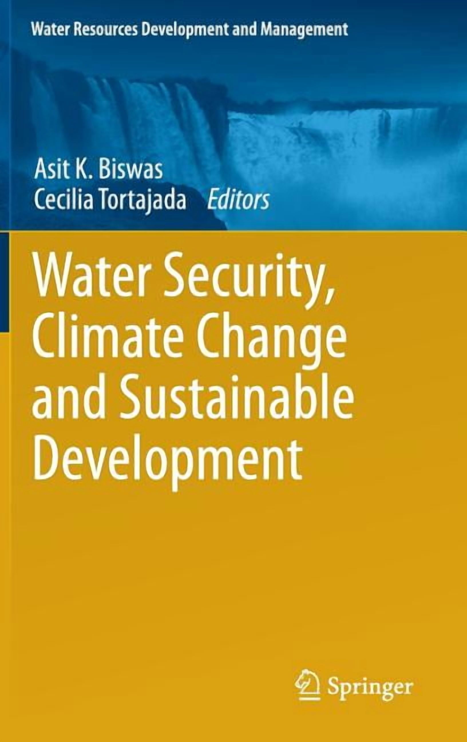 Water Resources Development and Manageme Water Security, Climate Change ...