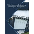 thumbnail image 1 of Water Resources Engineering: Planning and Management, (Hardcover), 1 of 1