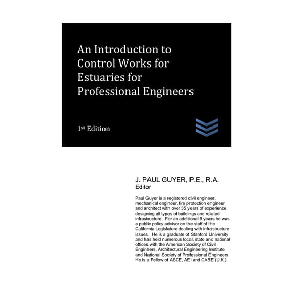 Water Resources Engineering An Introduction to Control Works for Estuaries for Professional Engineers, (Paperback)