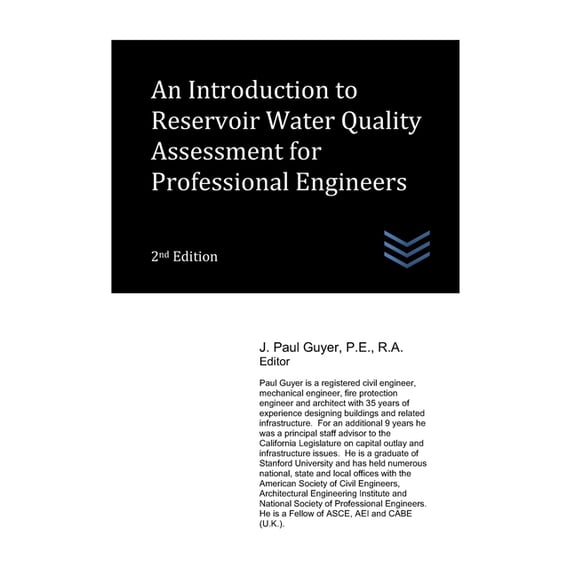 Water Resources Engineering An Introduction to Reservoir Water Quality Assessment for Professional Engineers, (Paperback)