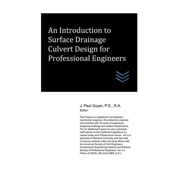 Water Resources Engineering: An Introduction to Surface Drainage Culvert Design for Professional Engineers (Paperback)