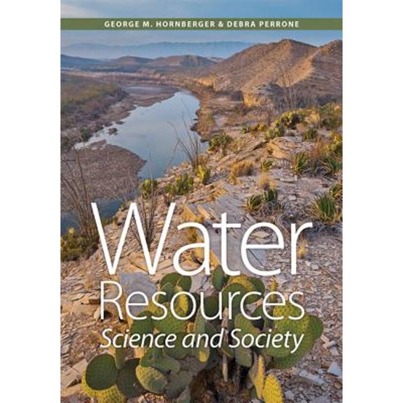 Pre-Owned Water Resources: Science and Society (Paperback) by George M Hornberger, Debra Perrone