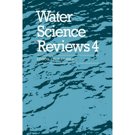 Water Science Review Water Science Reviews 4: Volume 4: Hydration Phenomena in Colloidal Systems, Book 4, (Paperback)