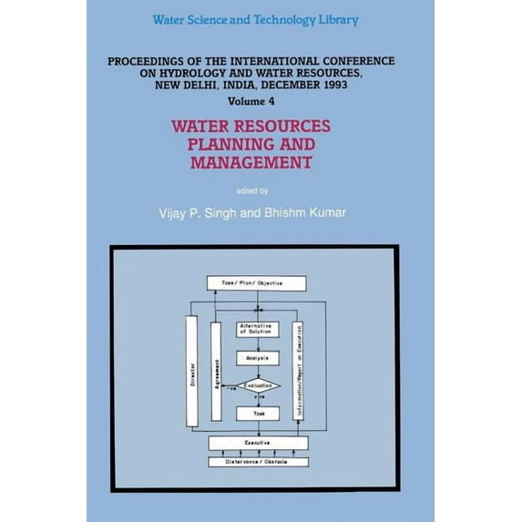 Water Science and Technology Library Water Resources Planning and Management: Proceedings of the International Conference on Hydrology and Water Resources, N, Book 16, (Paperback)