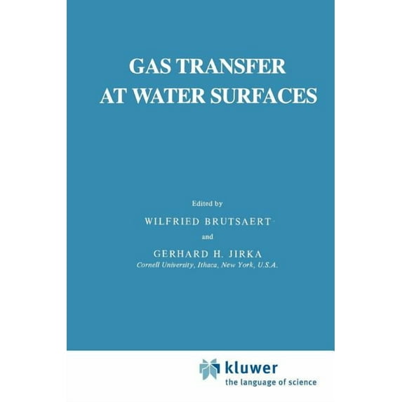Water Science and Technology Library Gas Transfer at Water Surfaces, Book 2, (Paperback)