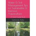 thumbnail image 1 of Water & Soil Management Tips for Sustainable & Intensive Aquaculture: A Field Guide Book, (Paperback), 1 of 1