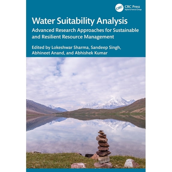 Water Suitability Analysis: Advanced Research Approaches for Sustainable and Resilient Resource Management, (Paperback)
