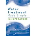 thumbnail image 1 of Water Treatment Made Simple: For Operators, (Paperback), 1 of 1