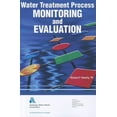 thumbnail image 1 of Water Treatment Process Monitoring &amp; Evaluation, (Paperback), 1 of 1