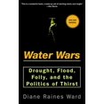 thumbnail image 1 of Pre-Owned Water Wars: Drought, Flood, Folly, and the Politics of Thirst (Paperback) 1573229954 9781573229951, 1 of 1